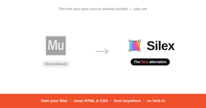 Adobe Muse (discontinued) and Silex, the free and open source website builder — the libre alternative