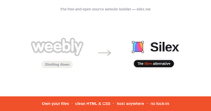 Weebly (shutting down) and Silex, the free and open source website builder — the libre alternative